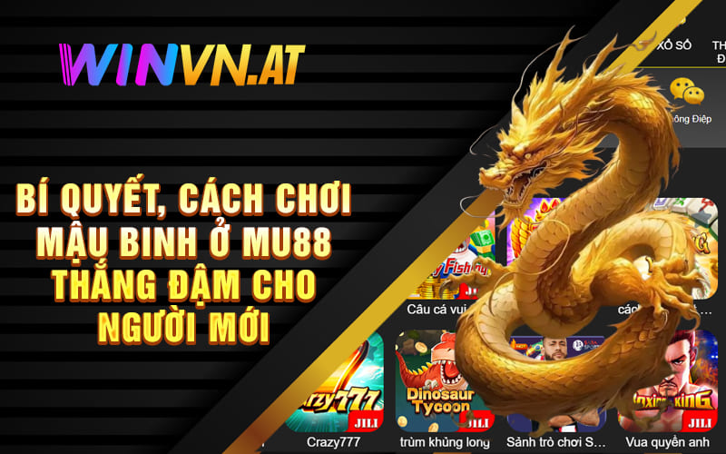 Bí quyết, cách chơi Mậu Binh ở 23win thắng đậm cho người mới